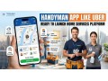 handyman-app-like-uber-on-demand-app-development-company-small-0
